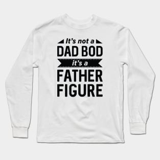 Father Figure Long Sleeve T-Shirt